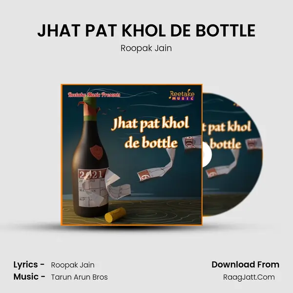 JHAT PAT KHOL DE BOTTLE mp3 song