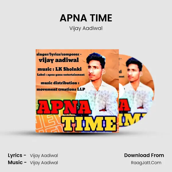 APNA TIME MP3 Song by Vijay Aadiwal Cover