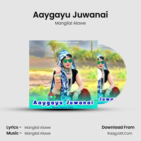 Aaygayu Juwanai mp3 song
