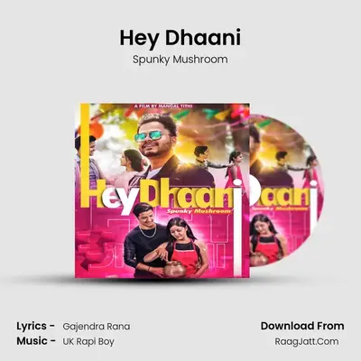 Hey Dhaani mp3 song