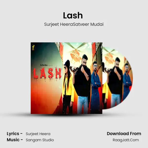 Lash (feat. Satveer Mudai) mp3 song