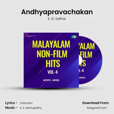 Andhyapravachakan MP3 Song by K. G. Sathar Cover