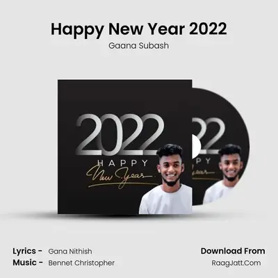 Happy New Year 2022 MP3 Song by Gaana Subash Cover