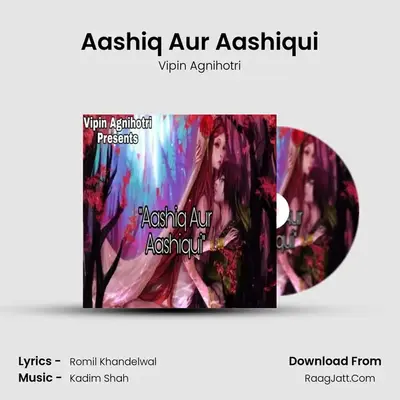 Aashiq Aur Aashiqui MP3 Song by Vipin Agnihotri Cover
