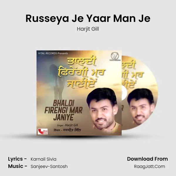 Russeya Je Yaar Man Je MP3 Song by Harjit Gill Cover