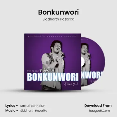 Bonkunwori - Siddharth Hazarika