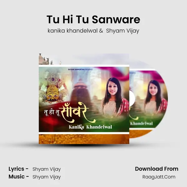 Tu Hi Tu Sanware MP3 Song by kanika khandelwal Cover