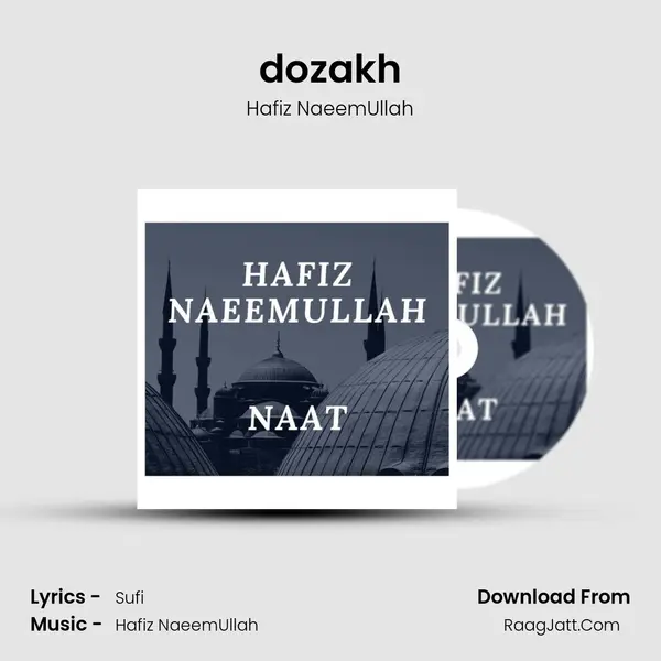dozakh MP3 Song by Hafiz NaeemUllah Cover