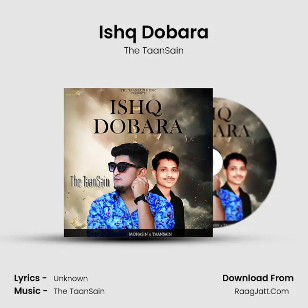 Ishq Dobara MP3 Song by The TaanSain Cover
