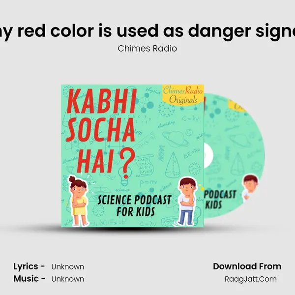 why red color is used as danger signal? MP3 Song by Chimes Radio Cover