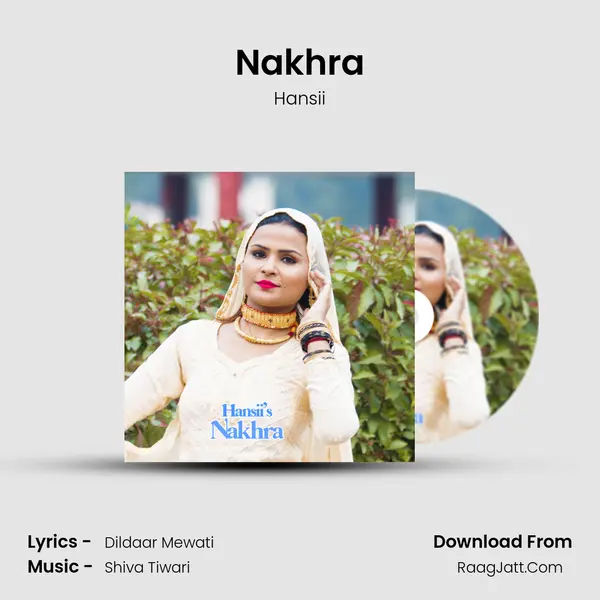 Nakhra - Hansii