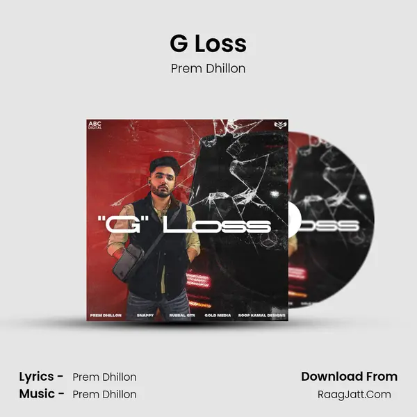 G Loss - Prem Dhillon