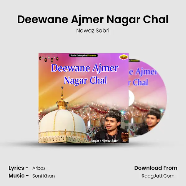 Deewane Ajmer Nagar Chal mp3 song