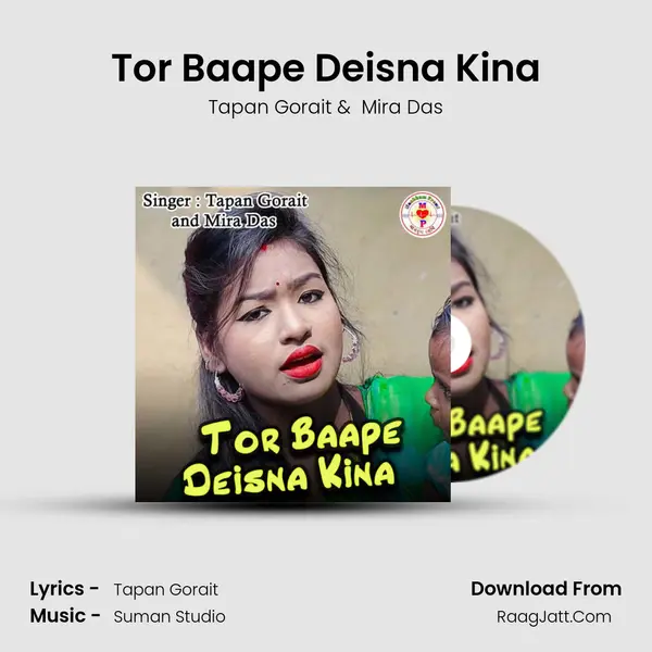 Tor Baape Deisna Kina MP3 Song by Tapan Gorait Cover