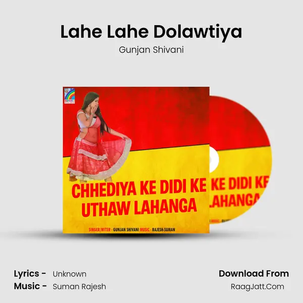 Lahe Lahe Dolawtiya mp3 song