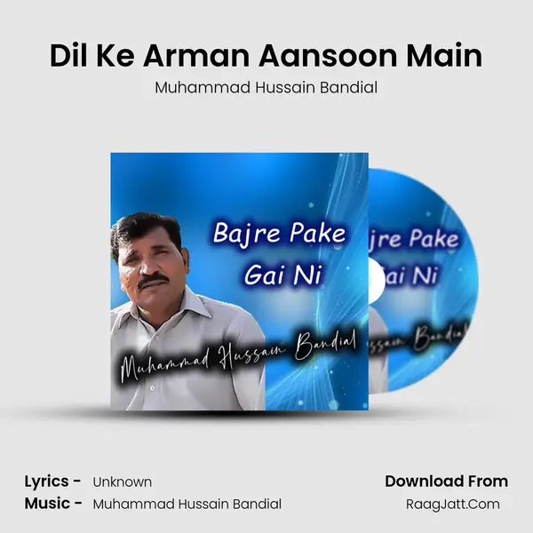 Dil Ke Arman Aansoon Main mp3 song