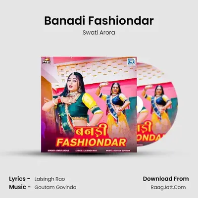 Banadi Fashiondar - Swati Arora