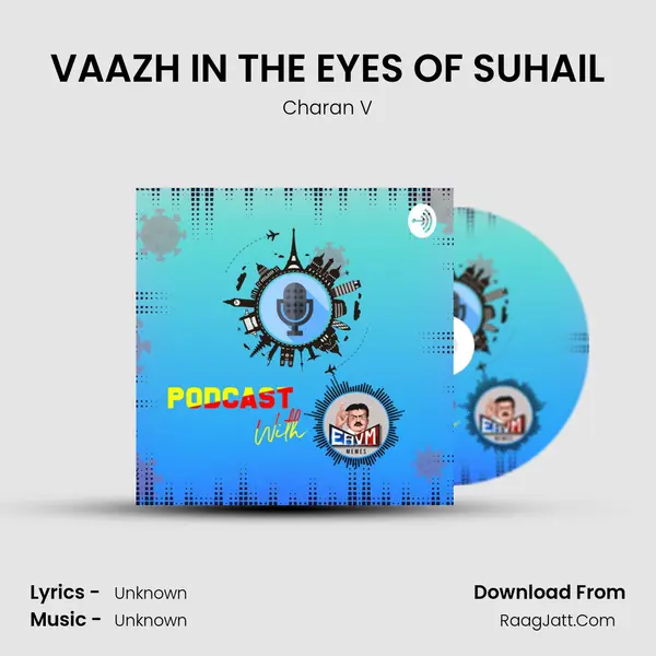 VAAZH IN THE EYES OF SUHAIL MP3 Song by Charan V Cover