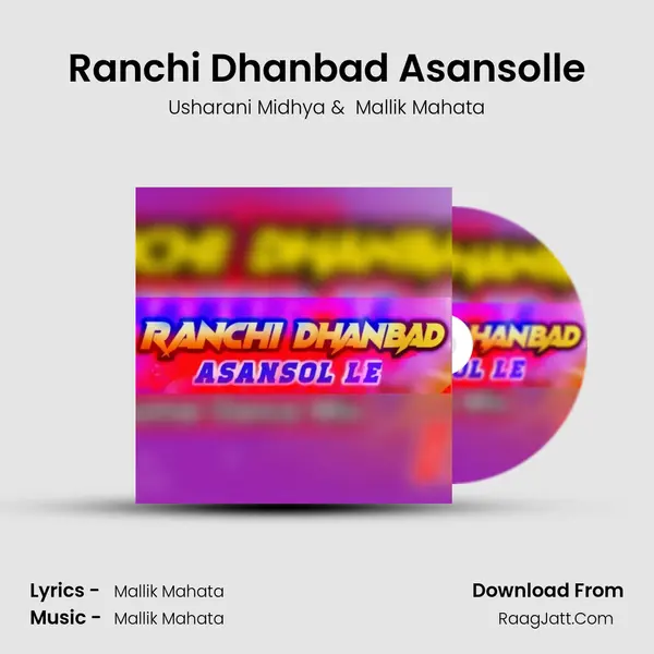 Ranchi Dhanbad Asansolle mp3 song