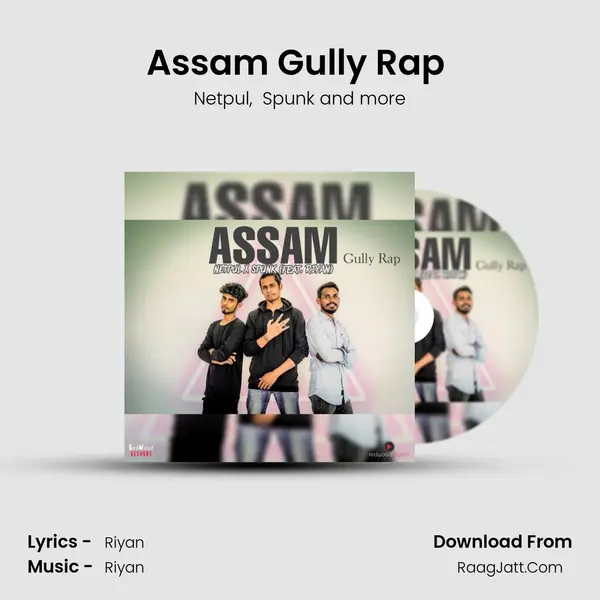 Assam Gully Rap (Featuring Riyan) MP3 Song by Netpul Cover