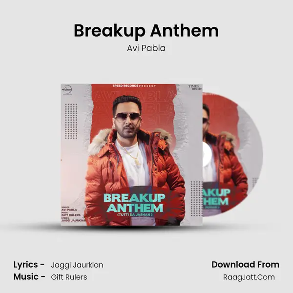 Breakup Anthem MP3 Song by Avi Pabla Cover