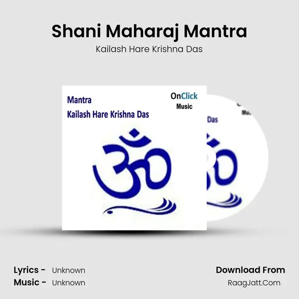 Shani Maharaj Mantra MP3 Song by Kailash Hare Krishna Das Cover
