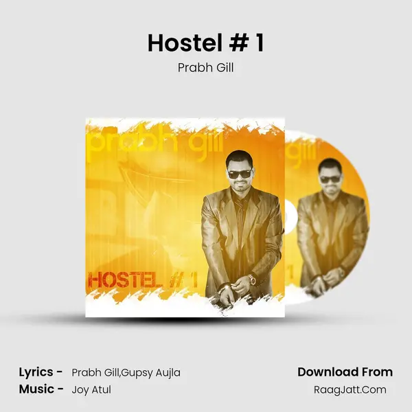Hostel # 1 - Prabh Gill