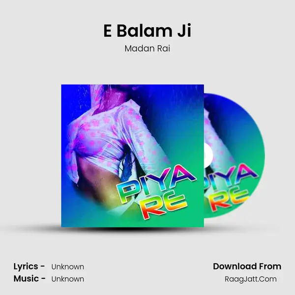 E Balam Ji MP3 Song by Madan Rai Cover