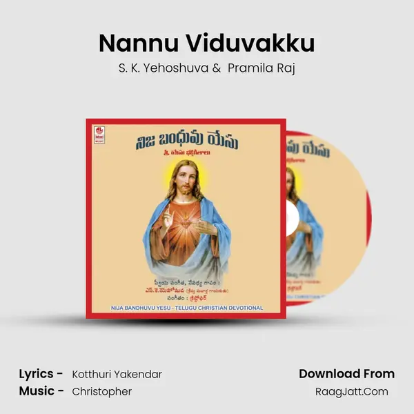 Nannu Viduvakku MP3 Song by S. K. Yehoshuva Cover