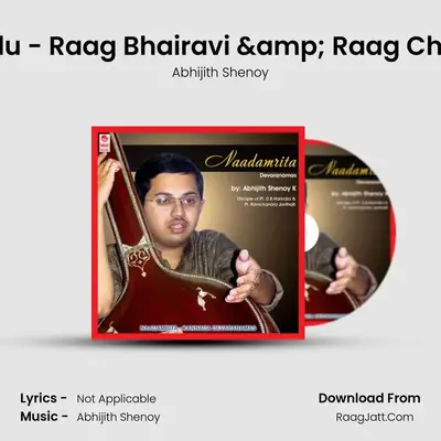 Tanu Ninnadu - Raag Bhairavi &amp; Raag Chandrakauns mp3 song