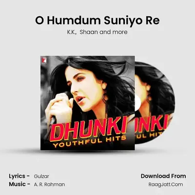 O Humdum Suniyo Re Cover