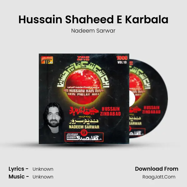 Hussain Shaheed E Karbala MP3 Song by Nadeem Sarwar Cover