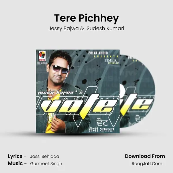 Tere Pichhey mp3 song