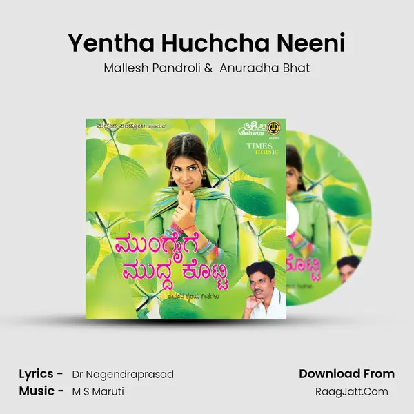 Yentha Huchcha Neeni MP3 Song by Mallesh Pandroli Cover