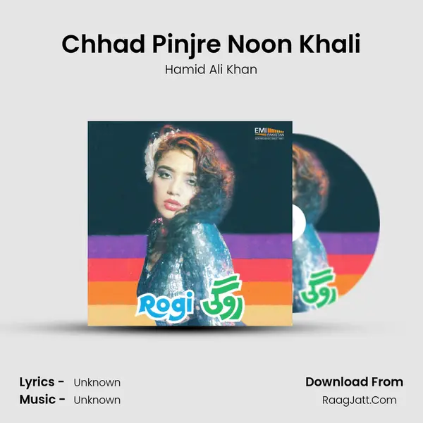 Chhad Pinjre Noon Khali MP3 Song by Hamid Ali Khan Cover