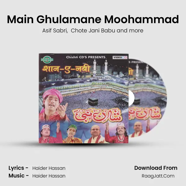 Main Ghulamane Moohammad mp3 song