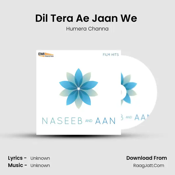 Dil Tera Ae Jaan We (From 