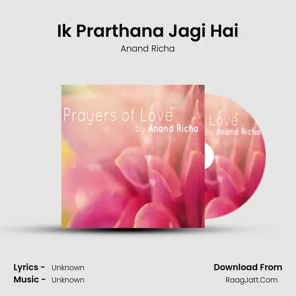 Ik Prarthana Jagi Hai MP3 Song by Anand Richa Cover