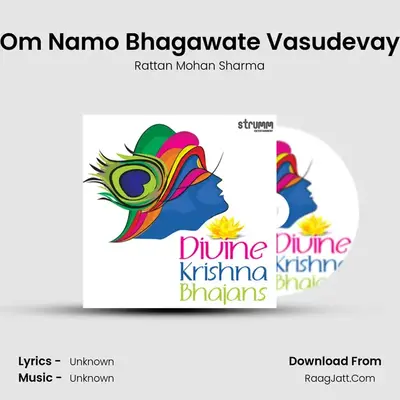 Om Namo Bhagawate Vasudevay MP3 Song by Rattan Mohan Sharma Cover