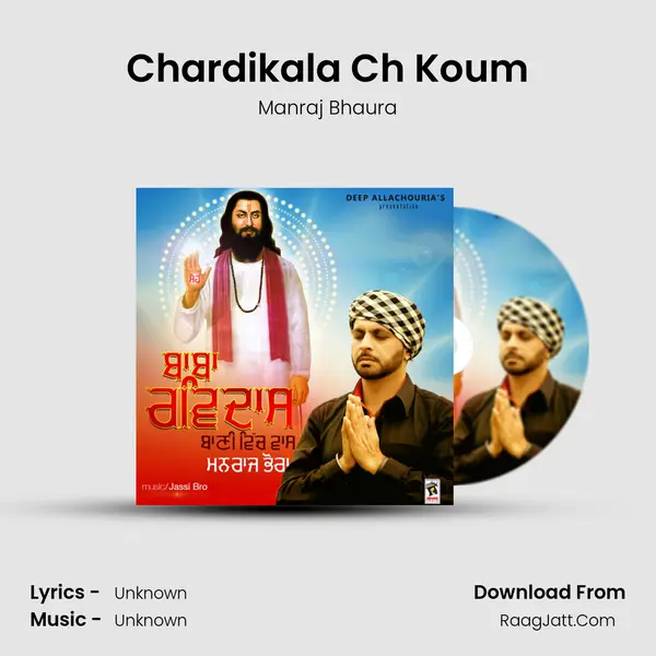 Chardikala Ch Koum MP3 Song by Manraj Bhaura Cover