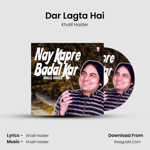 Dar Lagta Hai MP3 Song by Khalil Haider Cover