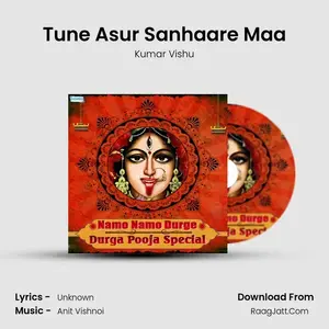 Tune Asur Sanhaare Maa Cover