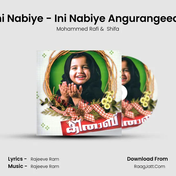 Eni Nabiye - Ini Nabiye Angurangeedu MP3 Song by Mohammed Rafi Cover
