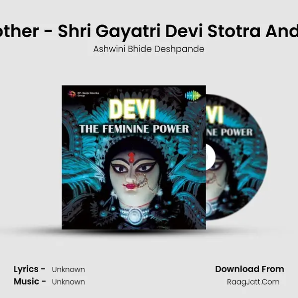 The Universal Mother - Shri Gayatri Devi Stotra And Gayatri Dhyaan MP3 Song by Ashwini Bhide Deshpande Cover