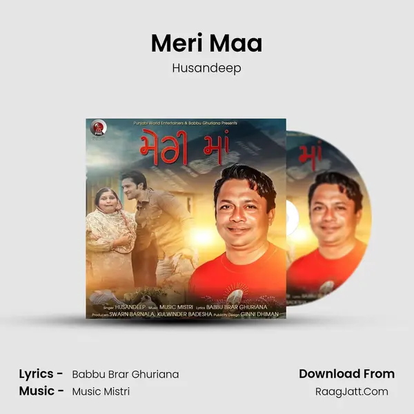 Meri Maa - Husandeep