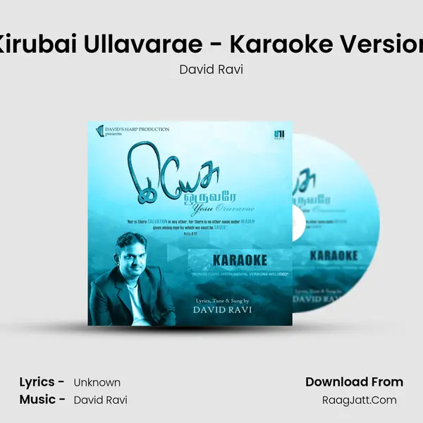 Kirubai Ullavarae - Karaoke Version MP3 Song by David Ravi Cover