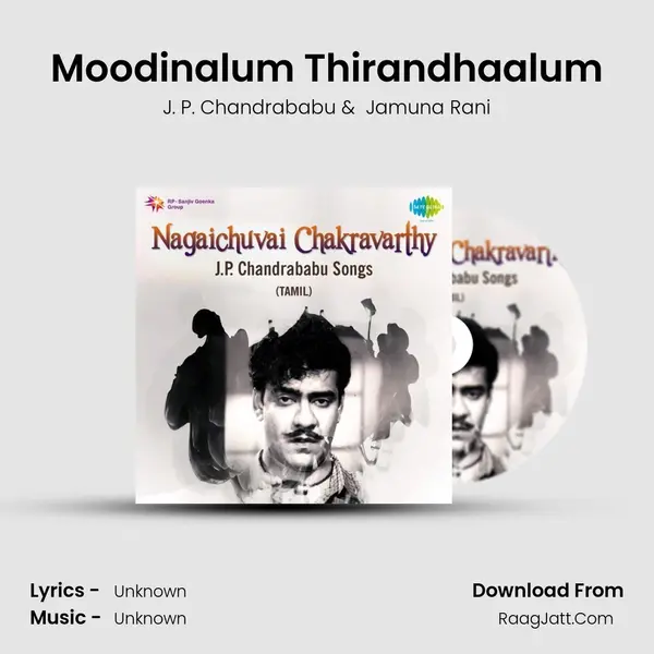 Moodinalum Thirandhaalum MP3 Song by J. P. Chandrababu Cover