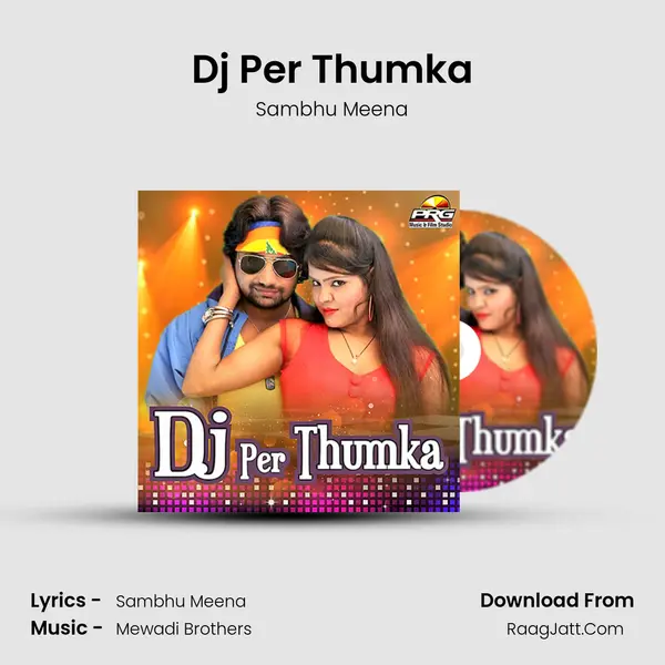 Dj Per Thumka MP3 Song by Sambhu Meena Cover