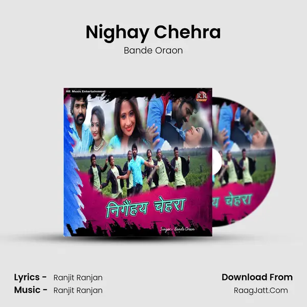 Nighay Chehra mp3 song