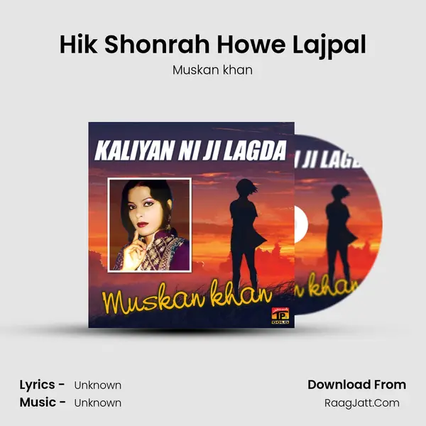 Hik Shonrah Howe Lajpal mp3 song